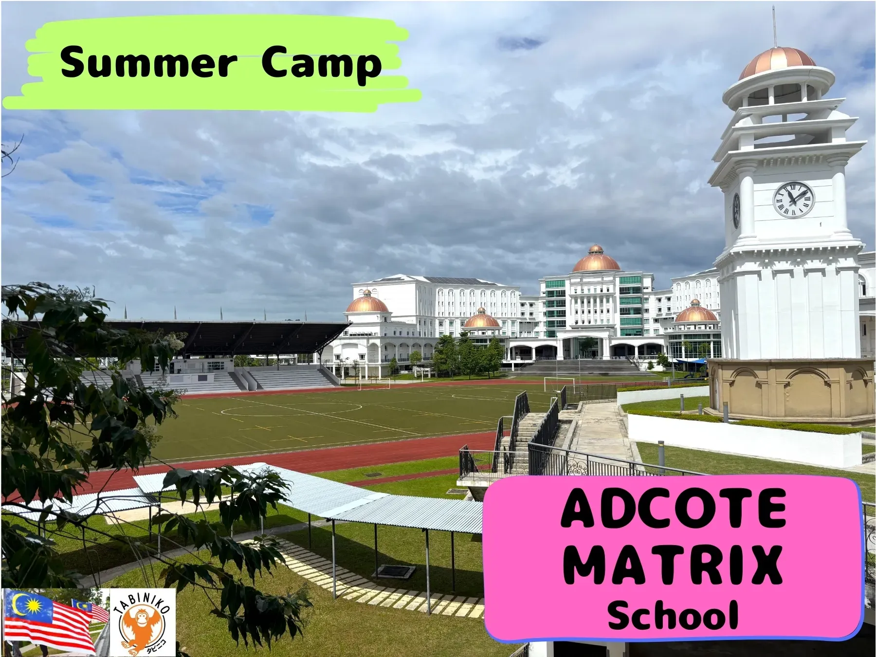 ADCOTE MATRIX SCHOOLS Malaysia Summer Camp 2025